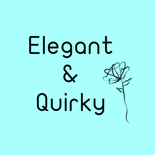 Elegant + Quirky